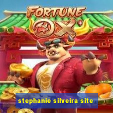 stephanie silveira site